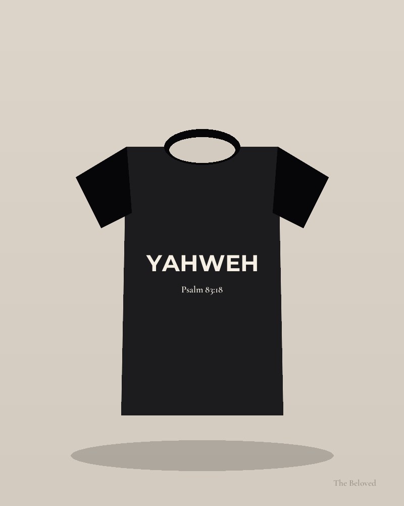 Yahweh Tee