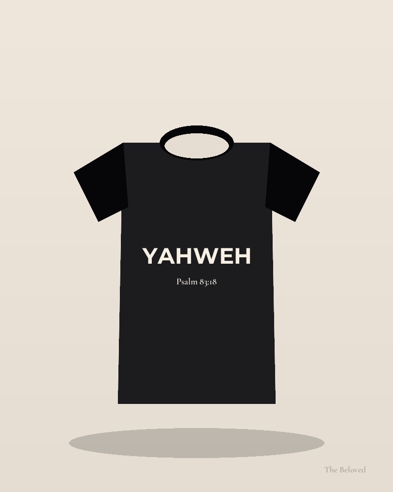 Yahweh Tee